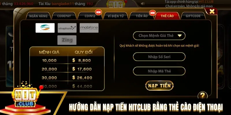 Hướng dẫn nạp tiền Hitclub bằng thẻ cào điện thoại dễ dàng Hướng dẫn nạp tiền Hitclub bằng thẻ cào điện thoại dễ dàng